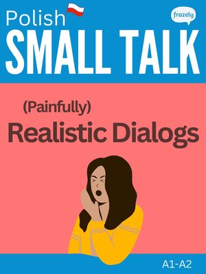 cover image of Polish Small Talk--(Painfully) Realistic Dialogs
